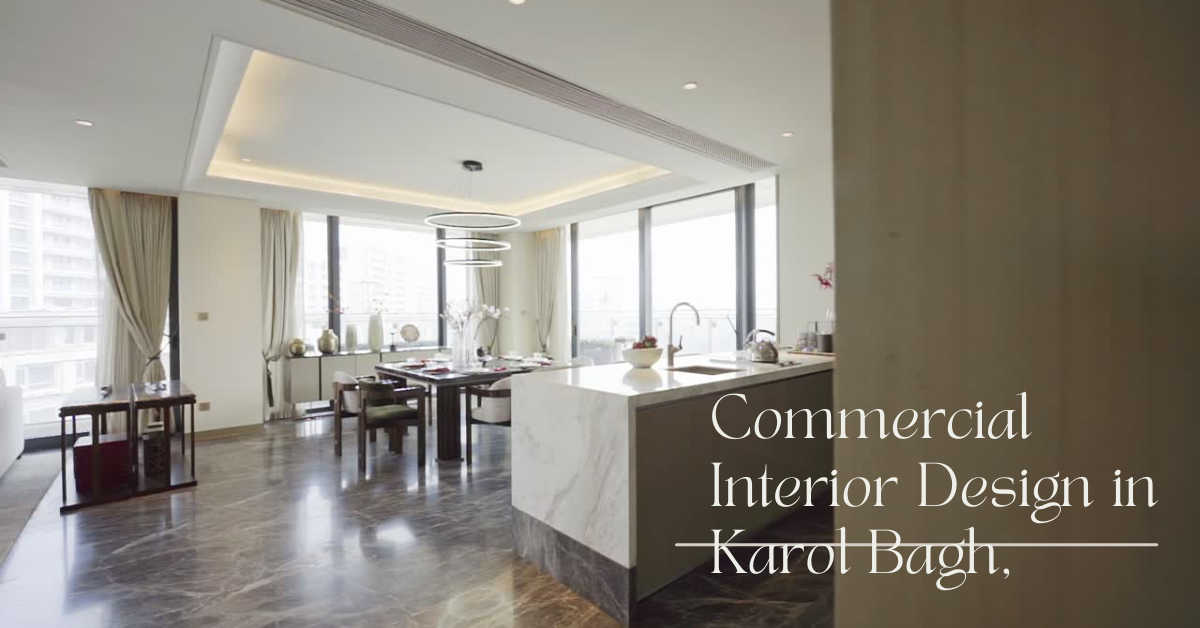 Commercial Interior Design in Karol Bagh