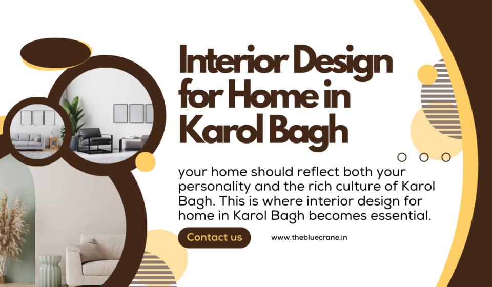 Interior Design for Home in Karol Bagh