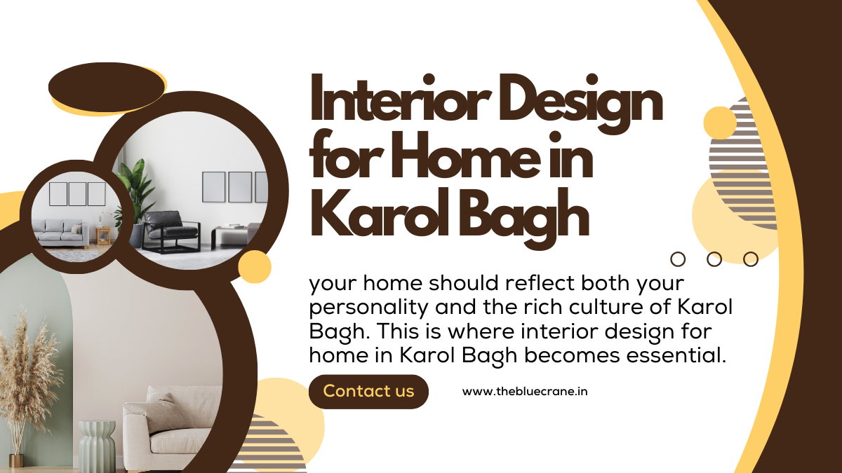 Interior Design for Home in Karol Bagh