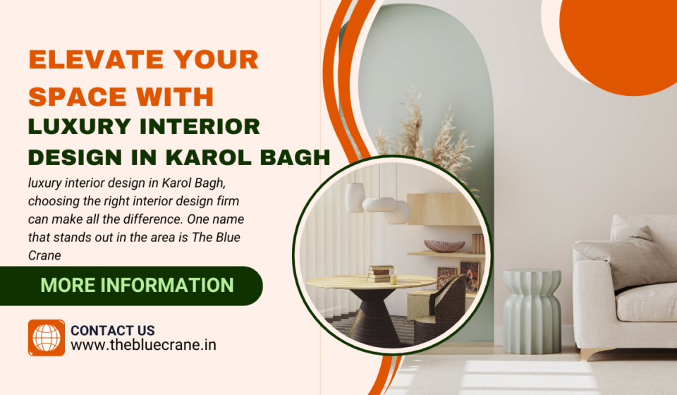 Luxury Interior Design in Karol Bagh