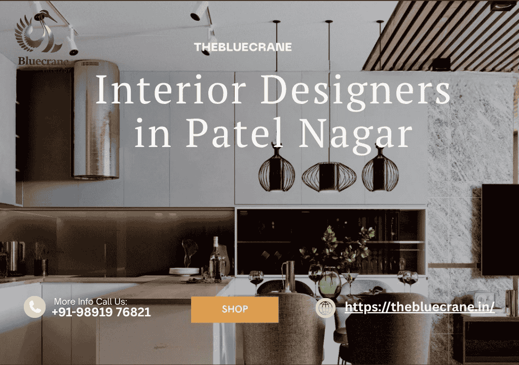 Interior Designers in Patel Nagar